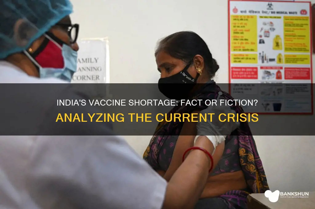 is there a vaccine shortage in india