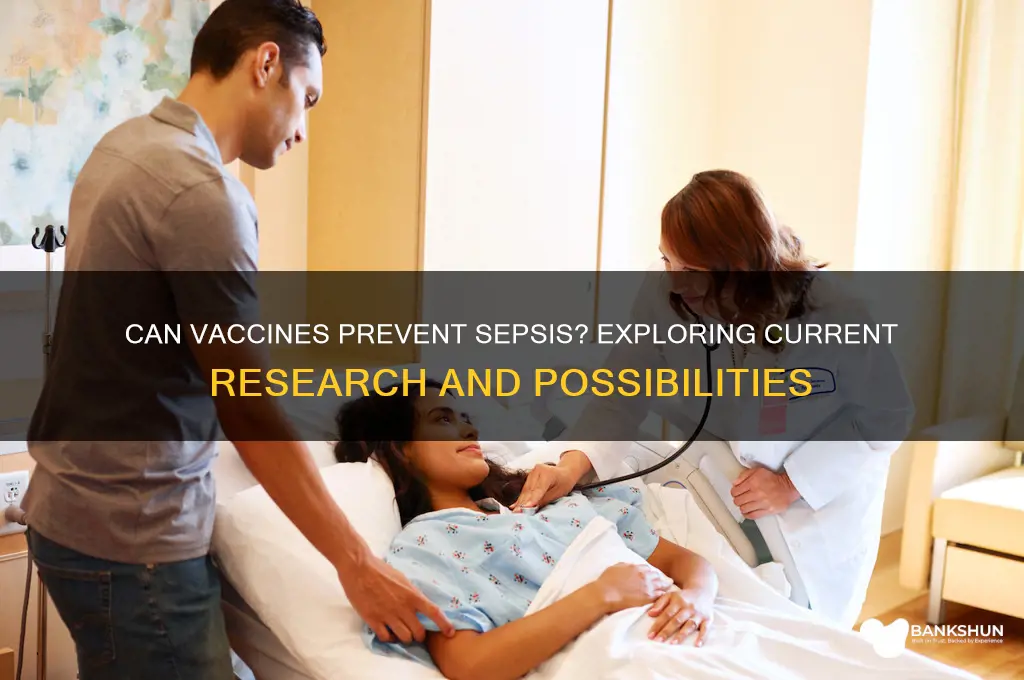 is there a vaccine to prevent sepsis