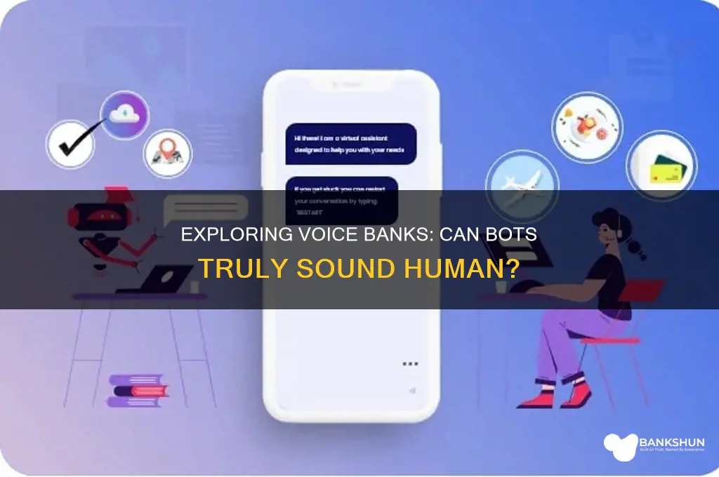 is there a voice bank for bots