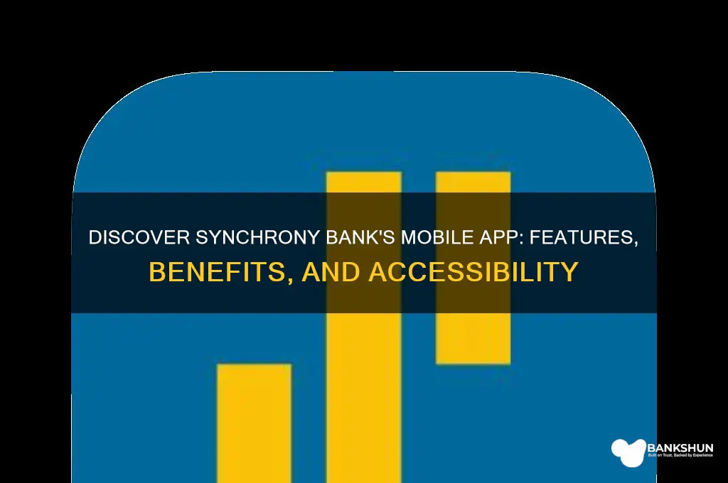 is there an app for synchrony bank