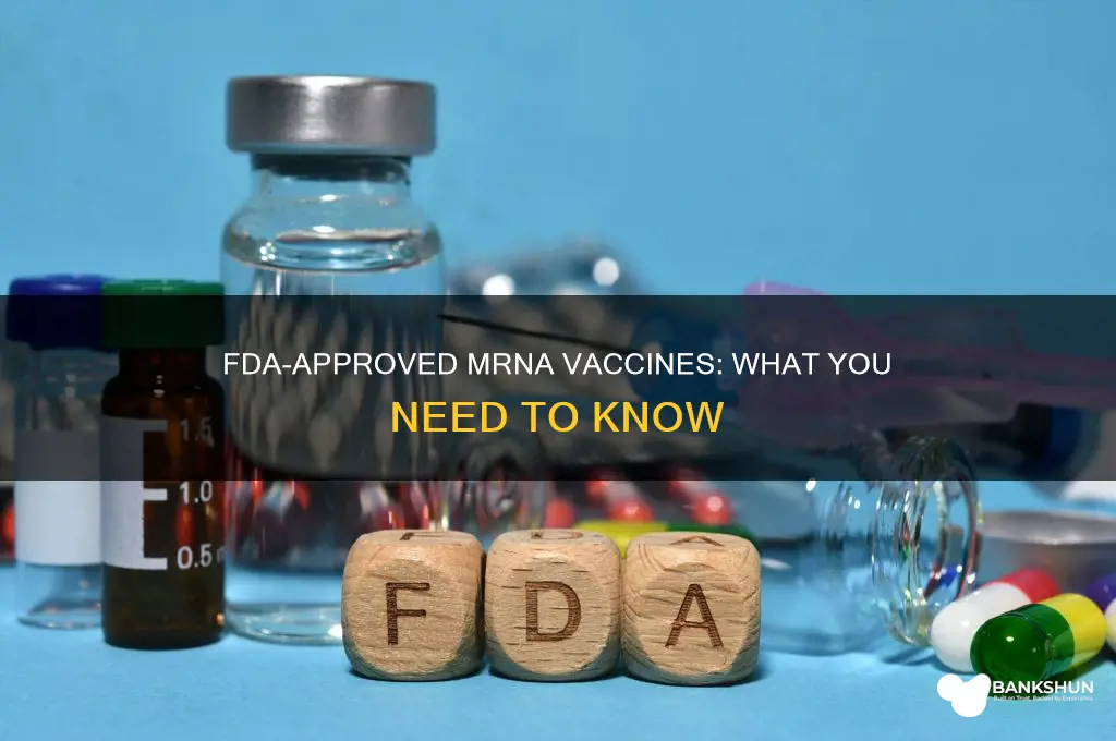 is there an fda approved mrna vaccine