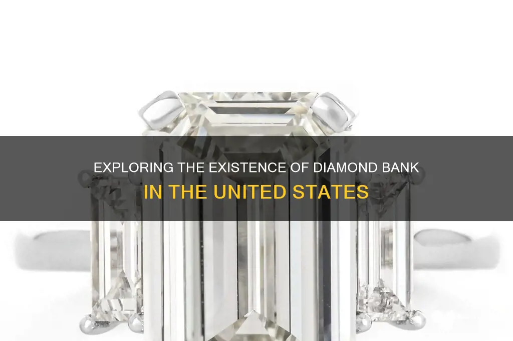 is there any diamond bank united states