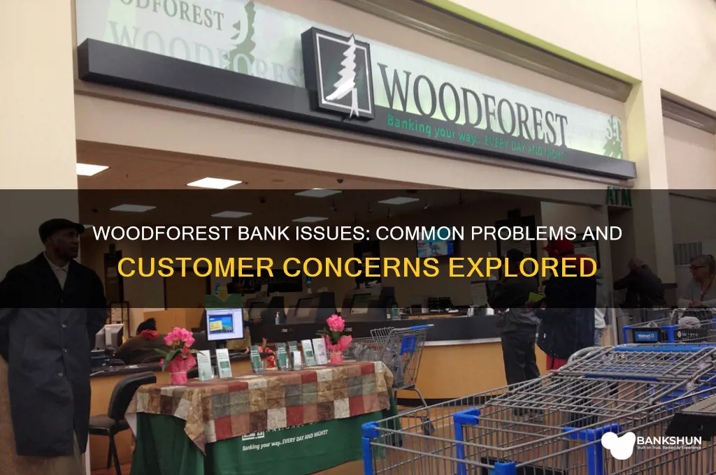 is there any problems with woodforest bank