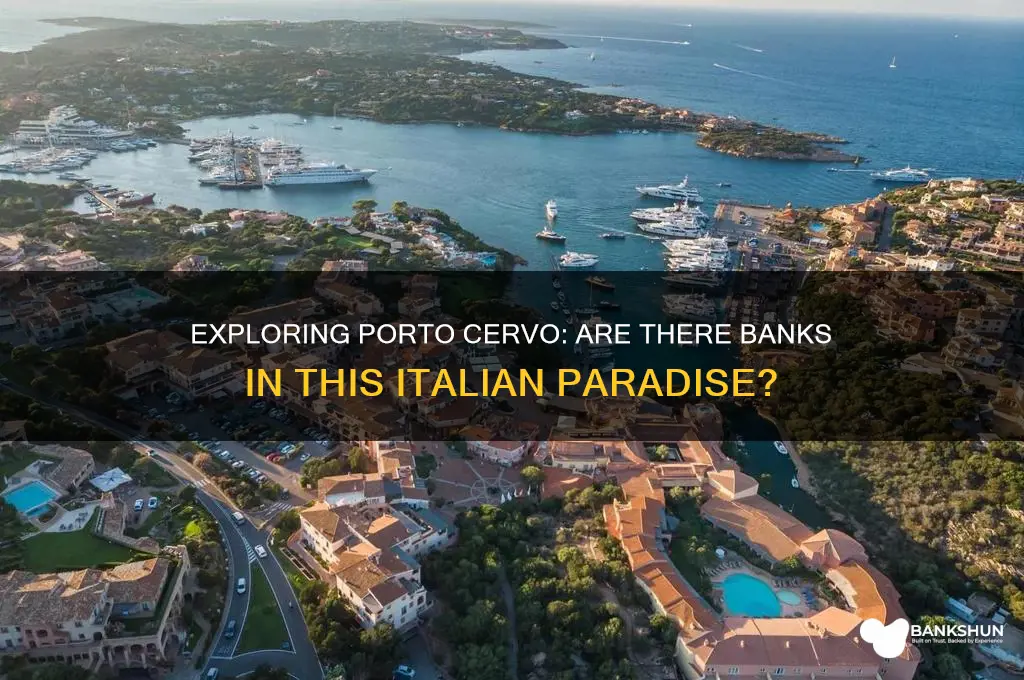 is there banks in porto cervo parlo
