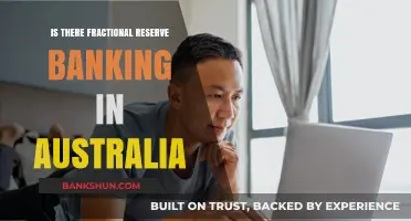 Does Australia Practice Fractional Reserve Banking? A Detailed Analysis