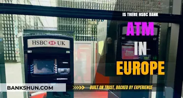 HSBC Bank ATMs in Europe: Availability and Locations Explained