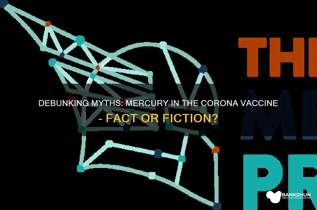 is there mercury in the corona vaccine