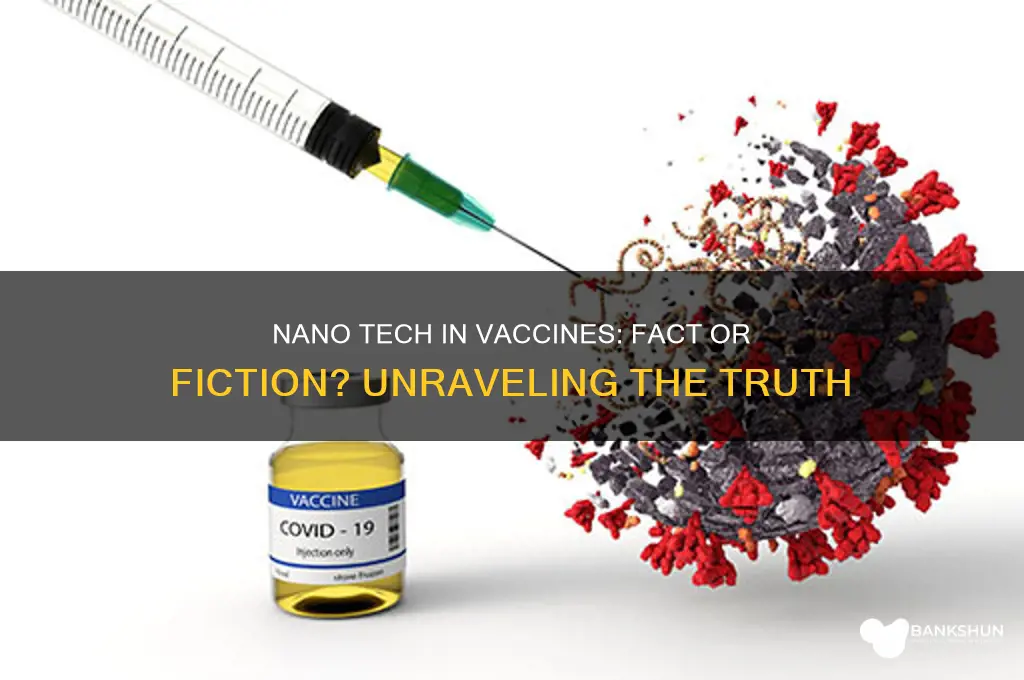 is there nano tech in the vaccine