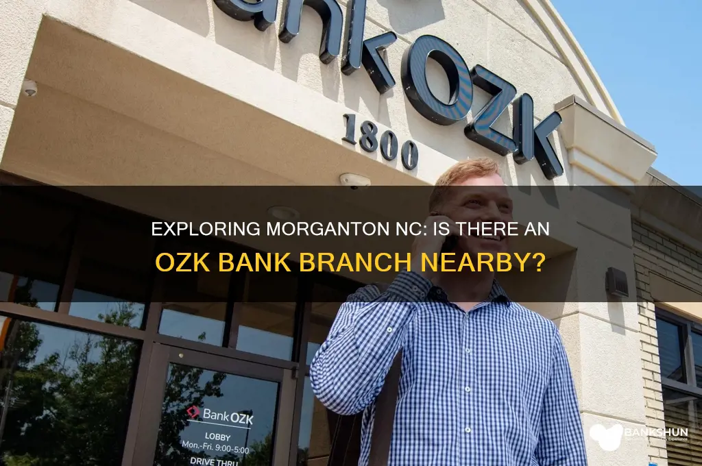 is there ozk bank in morganton nc
