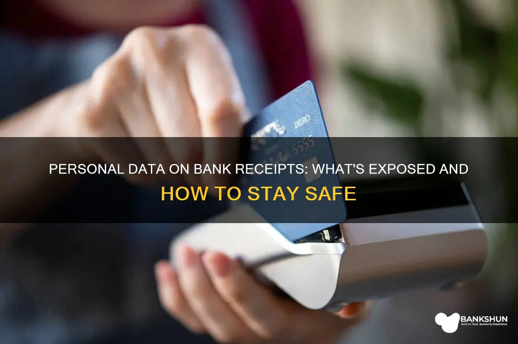 is there personal information on bank receipt