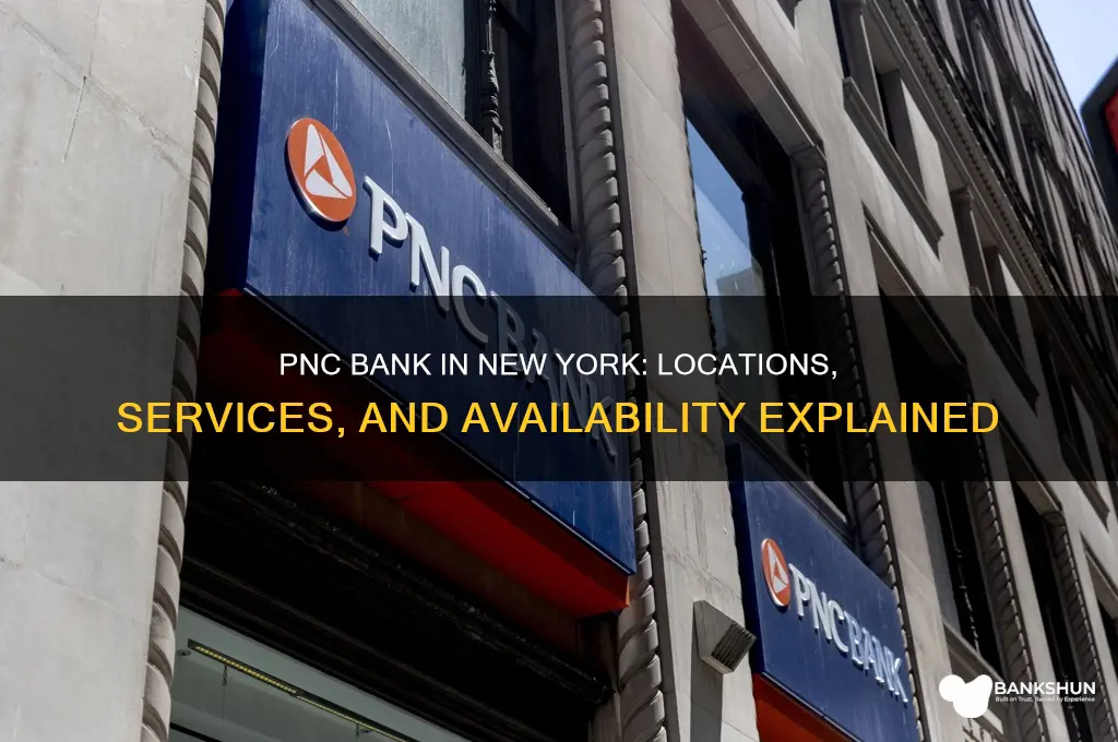is there pnc bank in new york