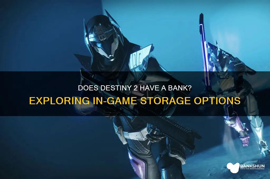 is theri a bank in destiny 2