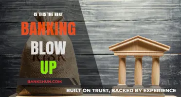 Is This the Next Banking Blow Up? Risks and Red Flags