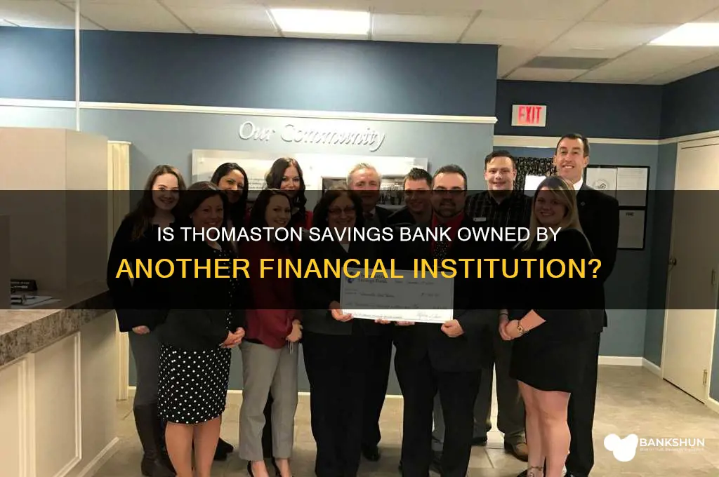 is thomaston savings bank under another bank