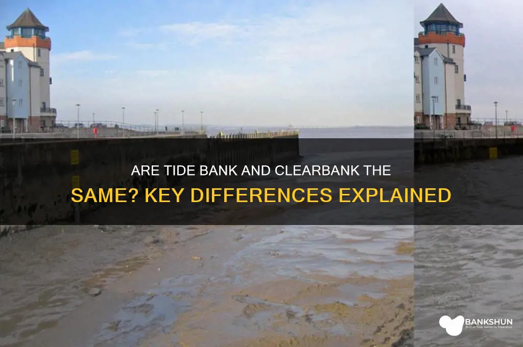 is tide bank and clearbank the same