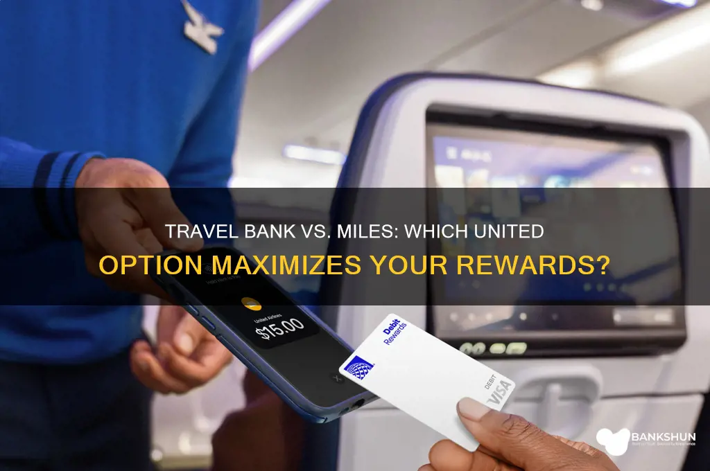 is travel bank or miles better united