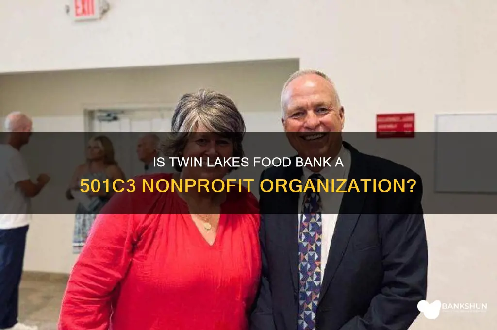 is twin lakes food bank a 501c