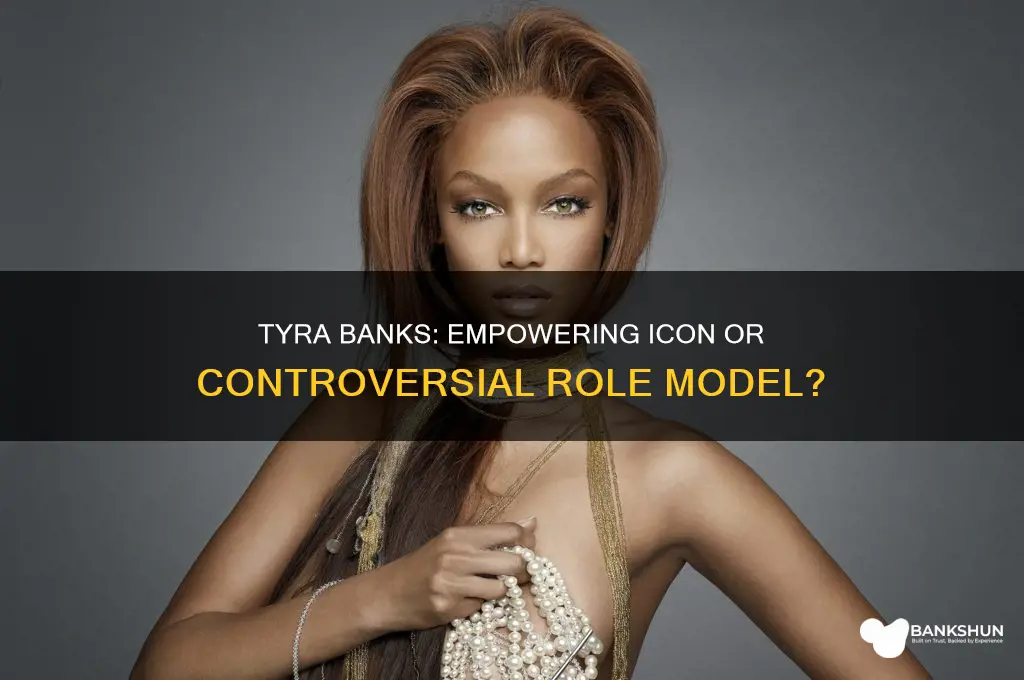 is tyra banks a good role model