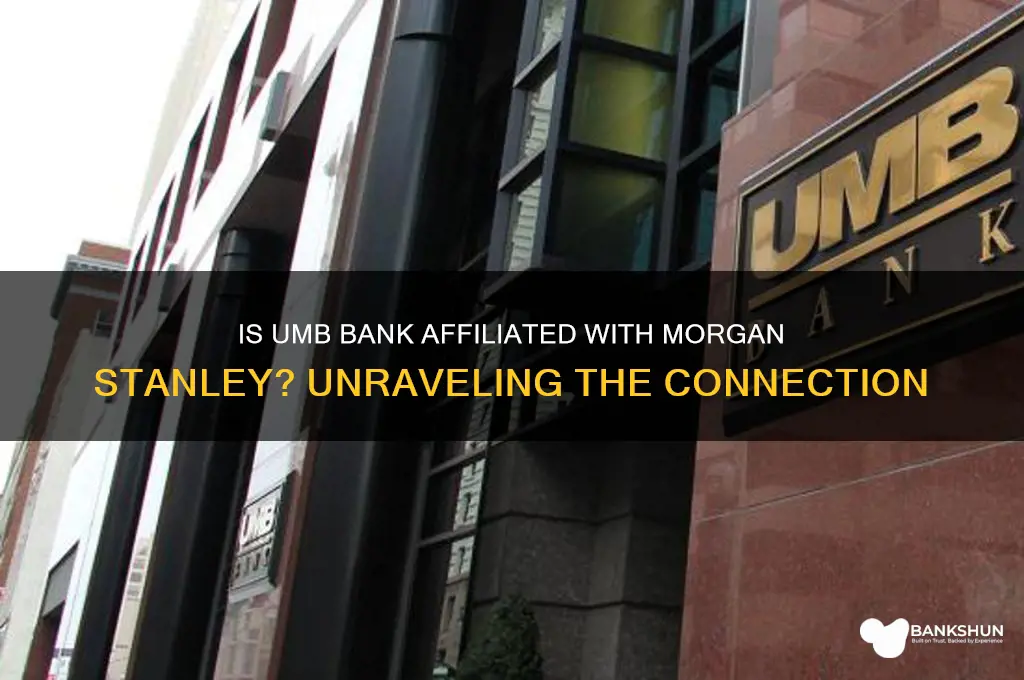 is umb bank part of morgan stanley