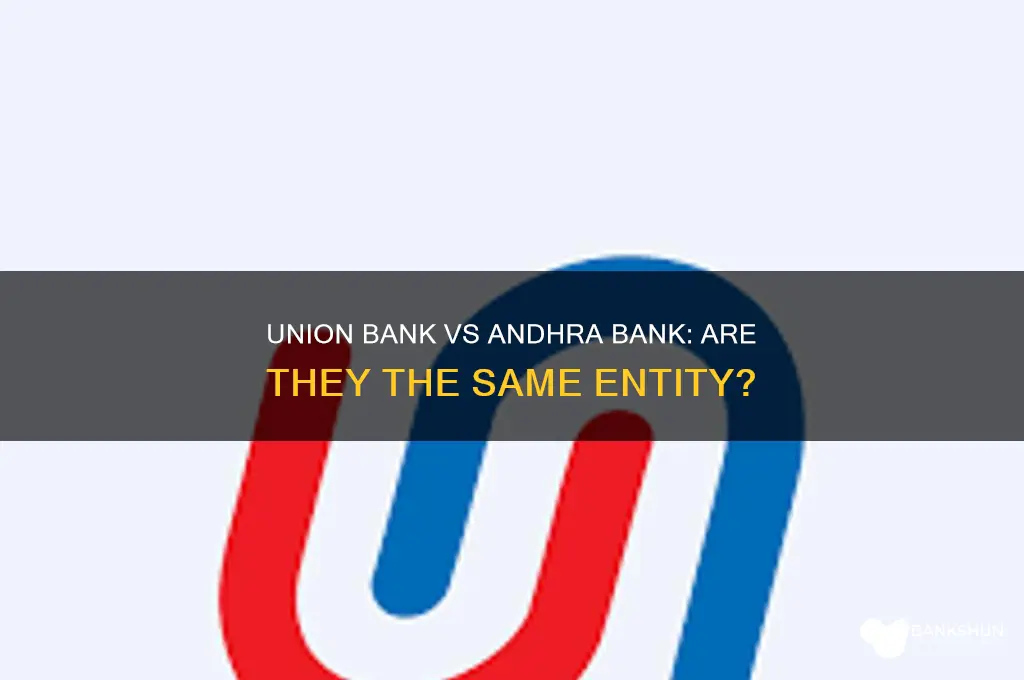 is union bank and andhra bank same