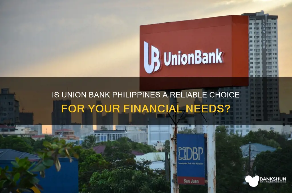 is union bank philippines a good bank