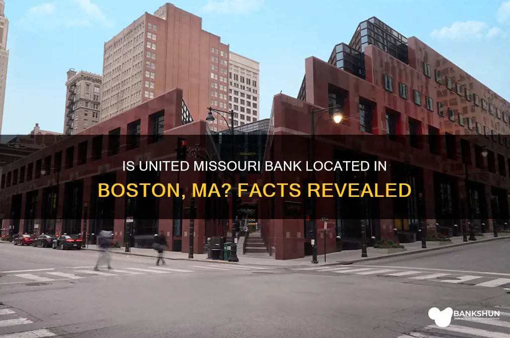 is united missouri bank in boston ma