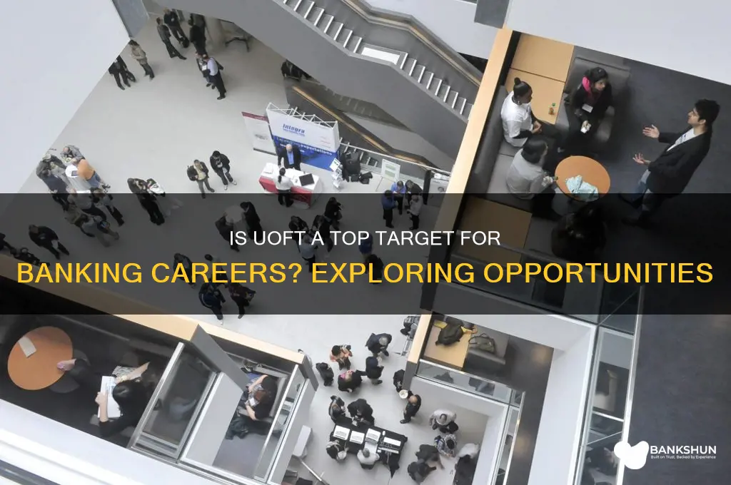 is uoft is a tarfet for banking