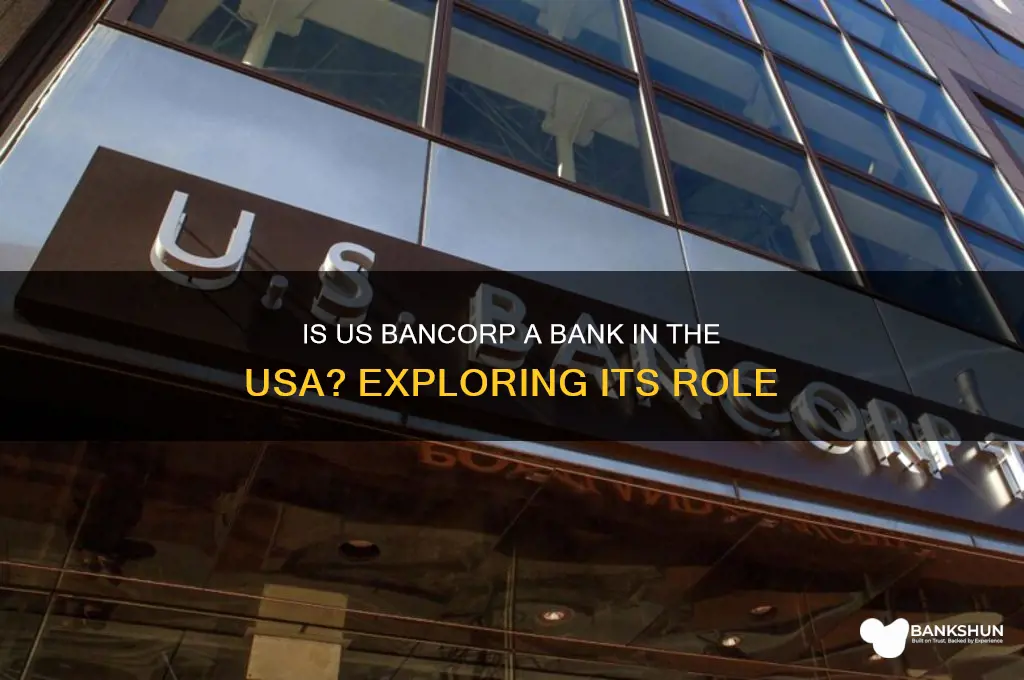 is us bancorp a bank in usa