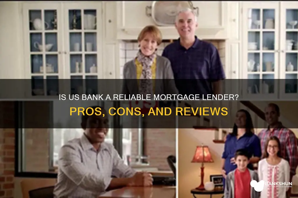 is us bank a good mortgage lender