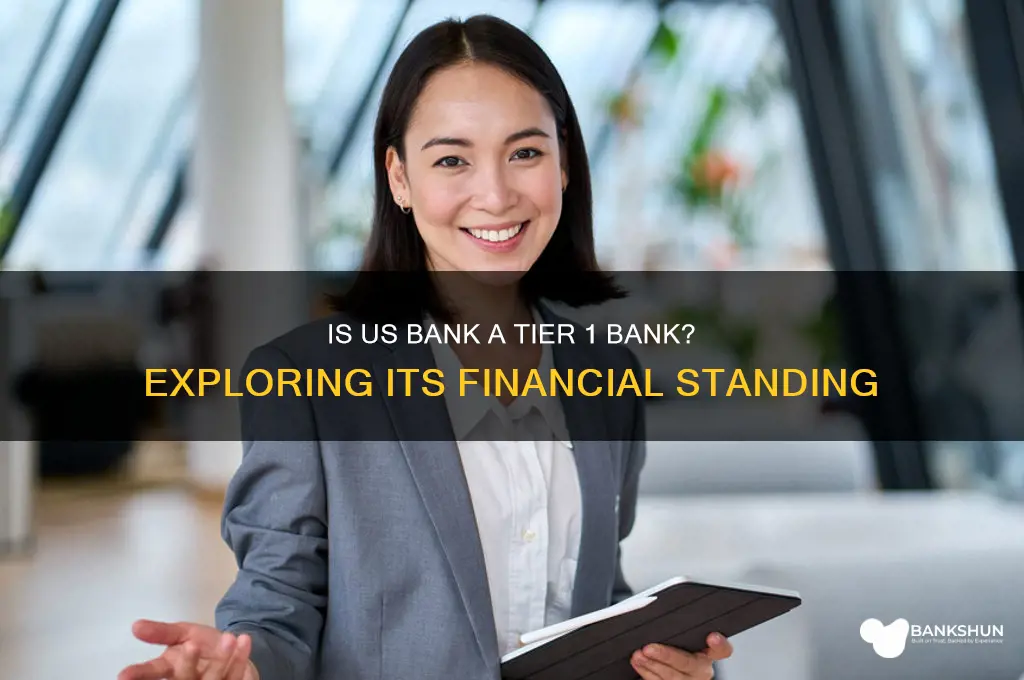 is us bank a tier 1 bank