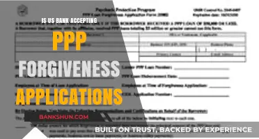 Is U.S. Bank Accepting PPP Forgiveness Applications? Latest Updates