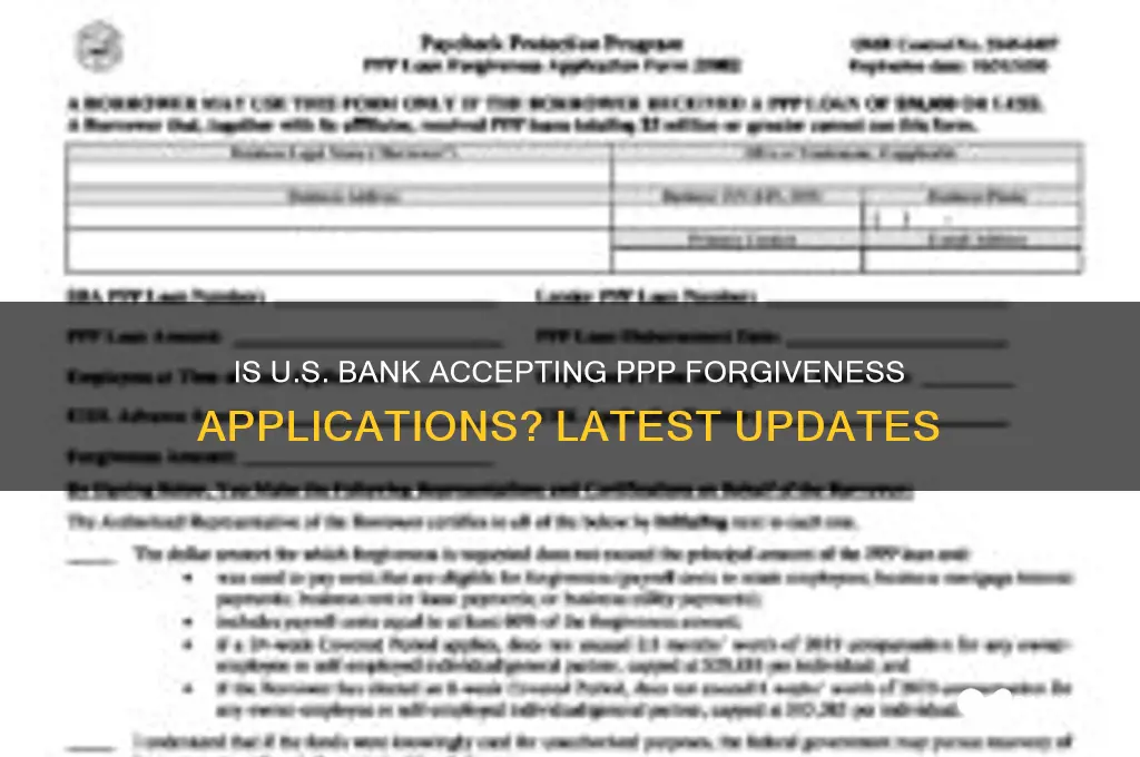 is us bank accepting ppp forgiveness applications