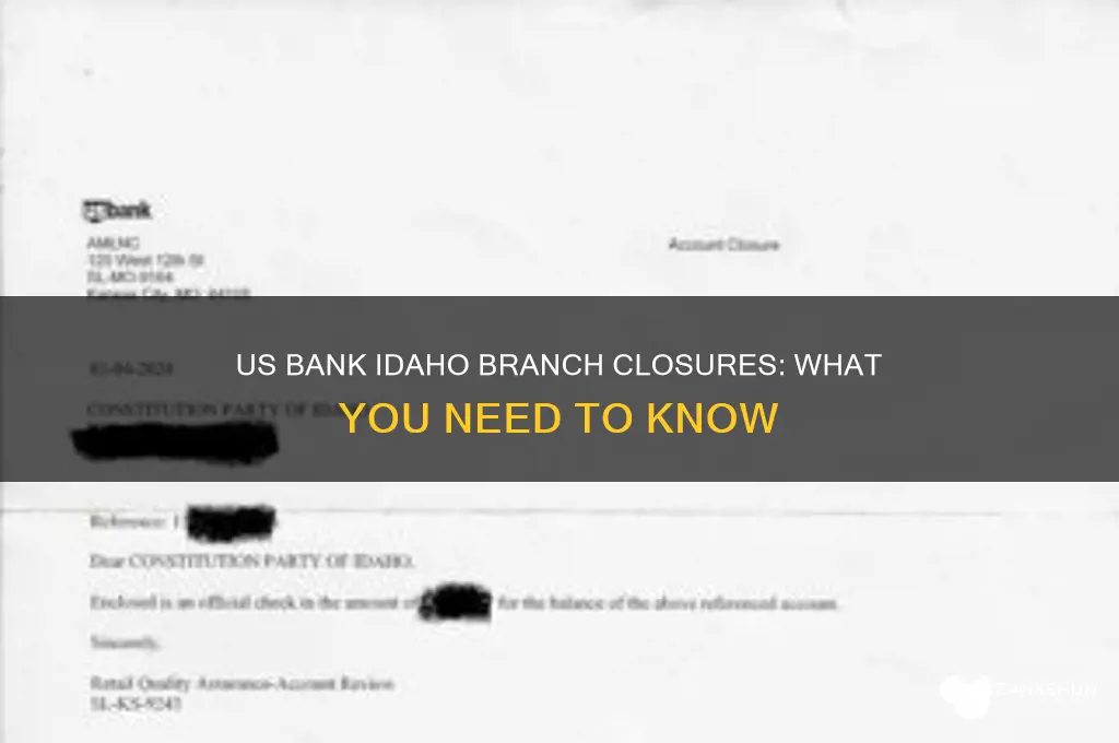 is us bank closing branches in idaho
