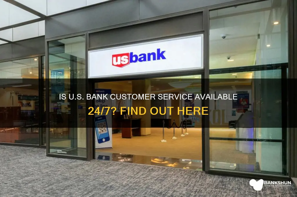 is us bank customer service 24 7