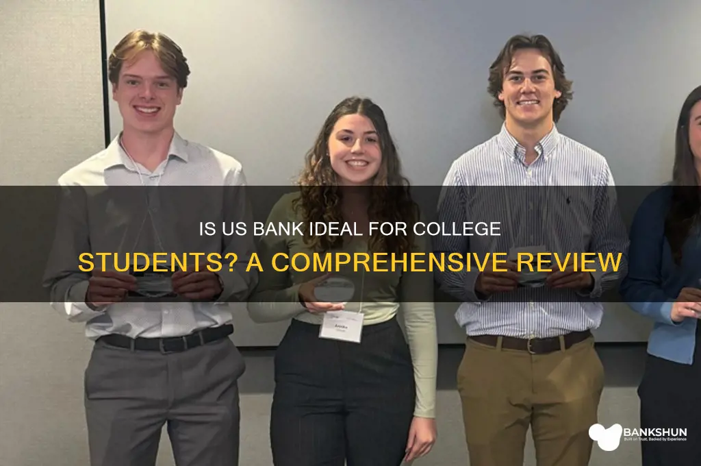 is us bank good for college students