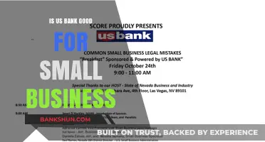 Is U.S. Bank the Right Choice for Small Businesses?