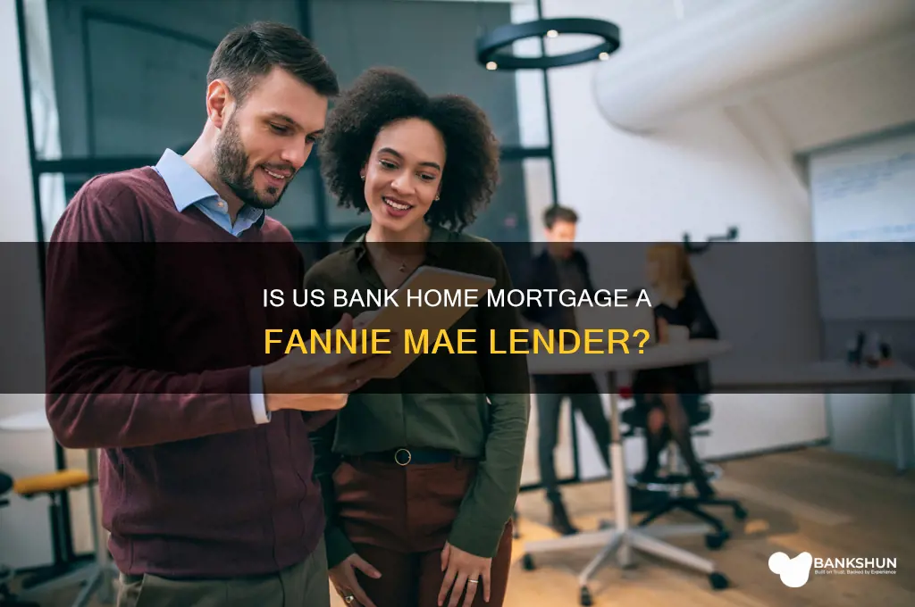 is us bank home mortgage fannie mae
