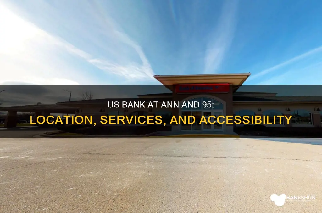 is us bank on ann and 95