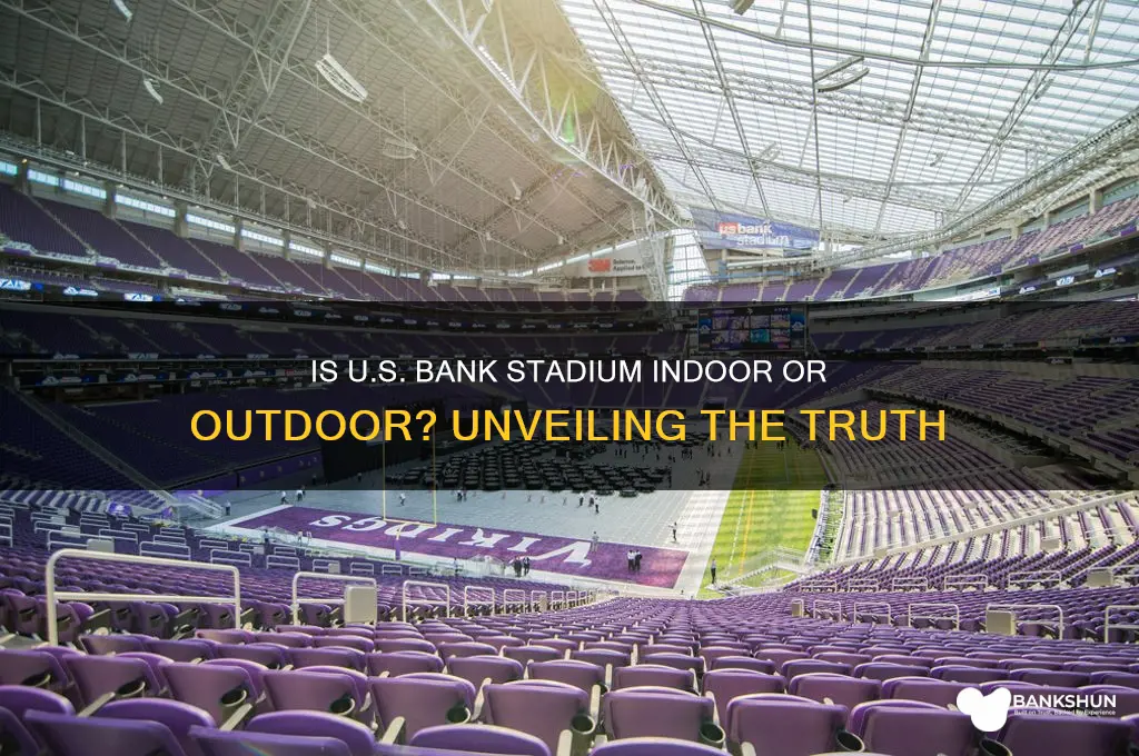 is us bank stadium indoor or outdoor
