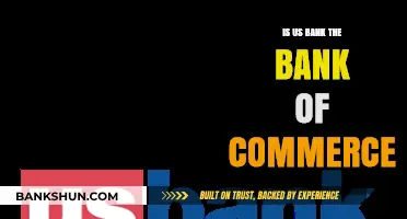 Is US Bank the Same as Bank of Commerce? Exploring the Differences