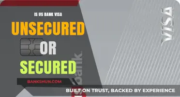 Is US Bank Visa Secured or Unsecured? Understanding Your Card Options
