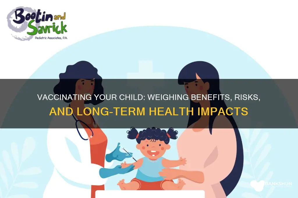 is vaccinating your child a good decision
