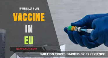 Is Varicella a Live Vaccine in the EU? Facts Explained