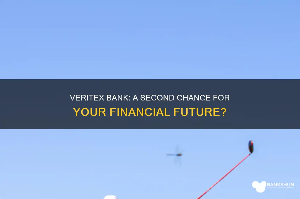 is veritex bank a second chance banker