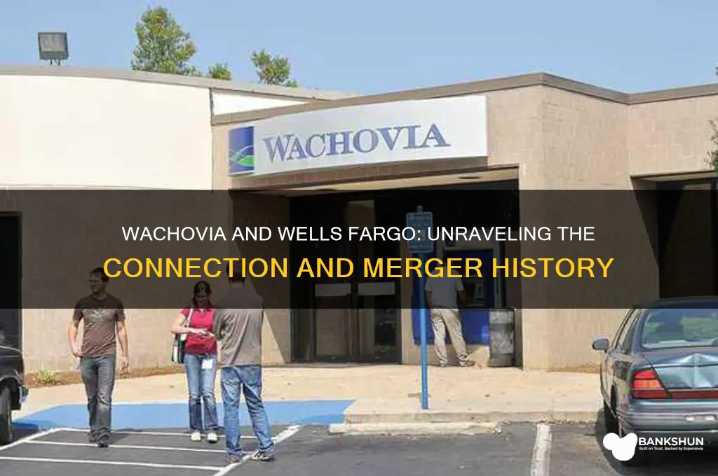 is wachovia connected to wells fargo bank