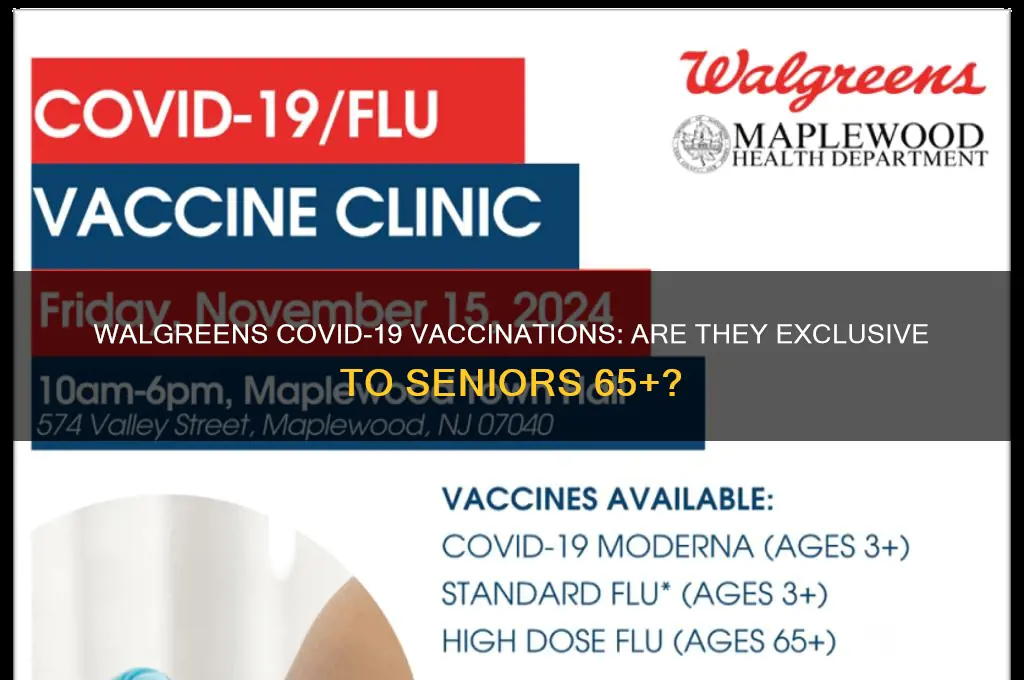 is walgreens only vaccinating 65 and older