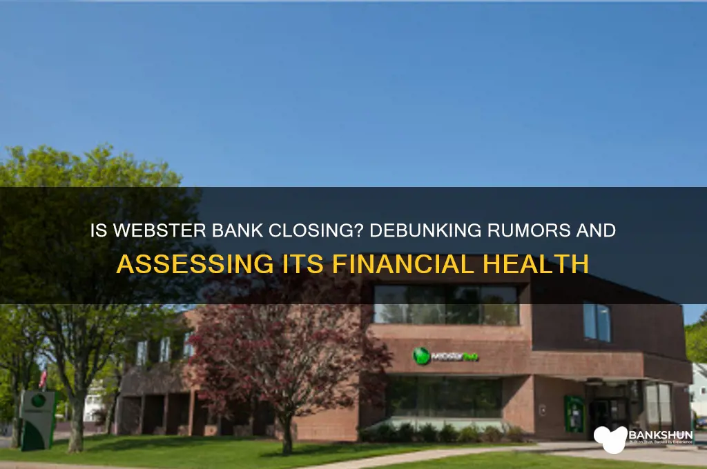 is webster bank going out of business