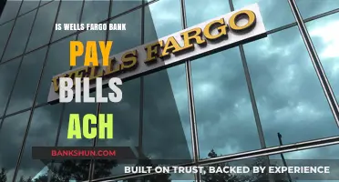 Wells Fargo Bill Pay: Understanding ACH Transactions and Payments