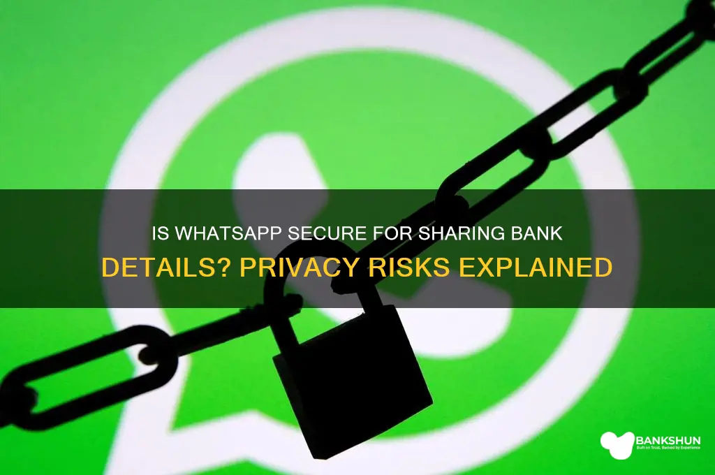 is whatsapp safe to send bank details