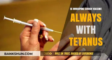 Whooping Cough Vaccine: Is Tetanus Always Included in the Shot?